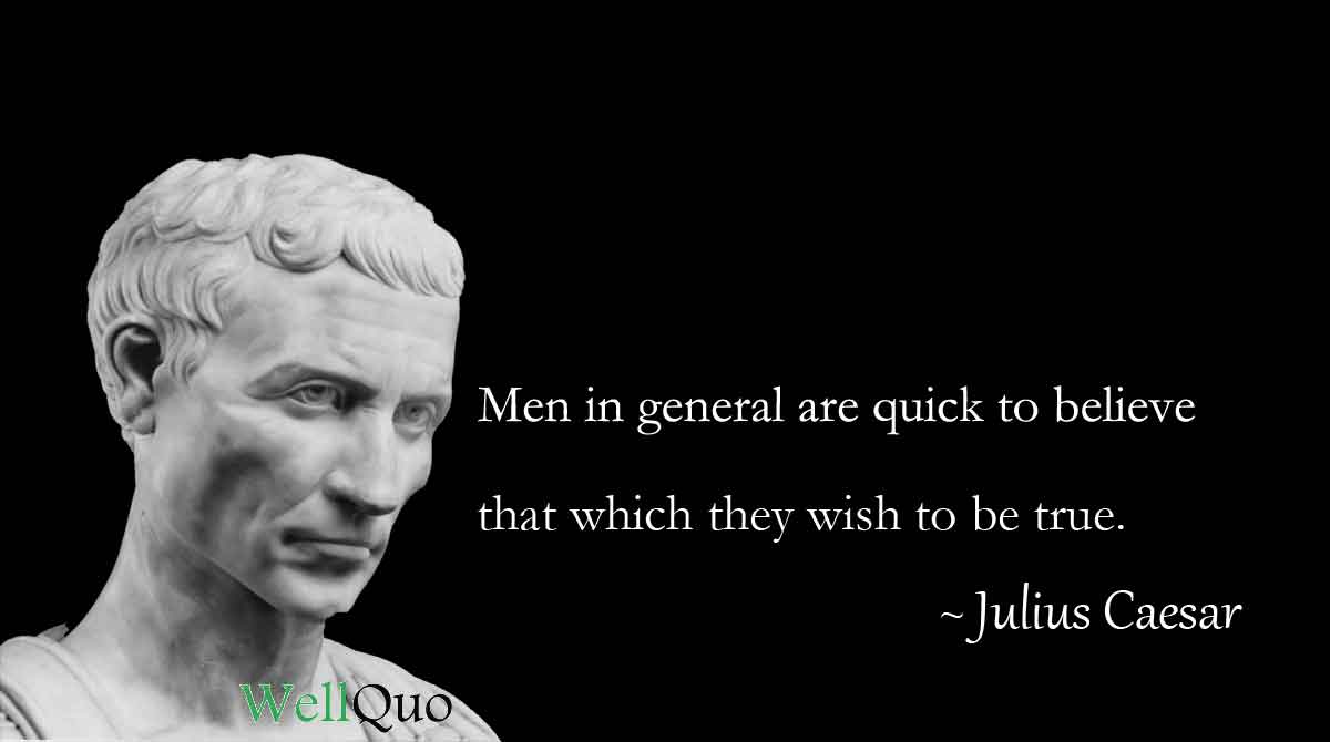 Julius Caesar Quotes - Well Quo