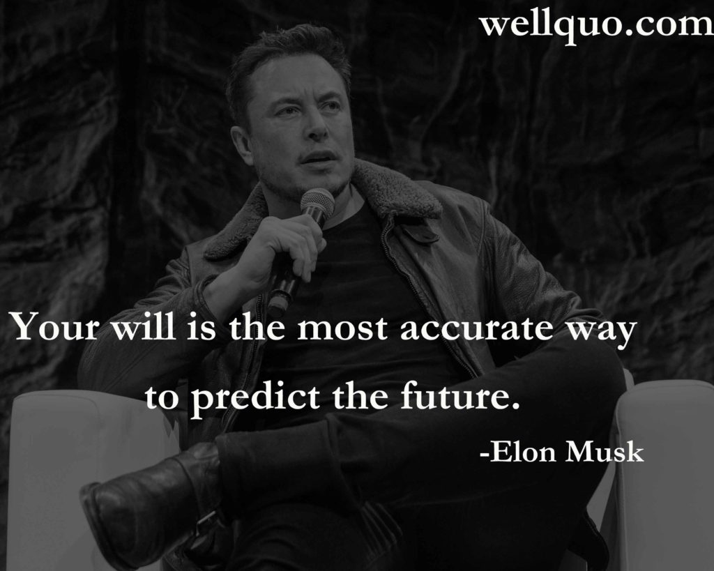 Quotes of Elon Musk for reaching your goals