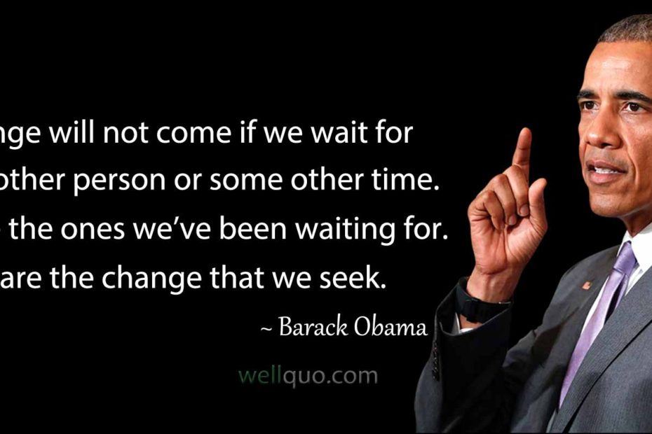 Barack Obama Quotes on change
