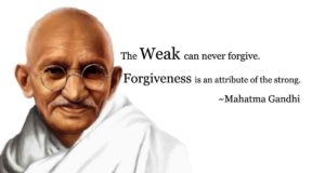 Mahatma Gandhi Quotes on Forgiveness and Love - Well Quo