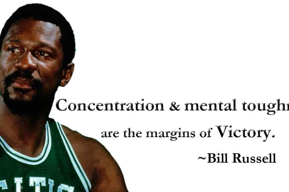 Bill Russell Quotes on concentration