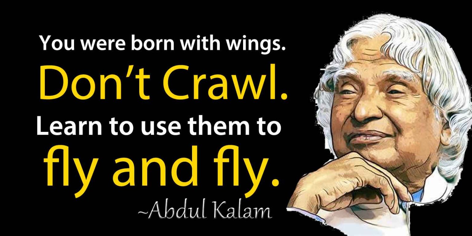 Abdul Kalam Quotes For Inspiration To Motivate You Well Quo