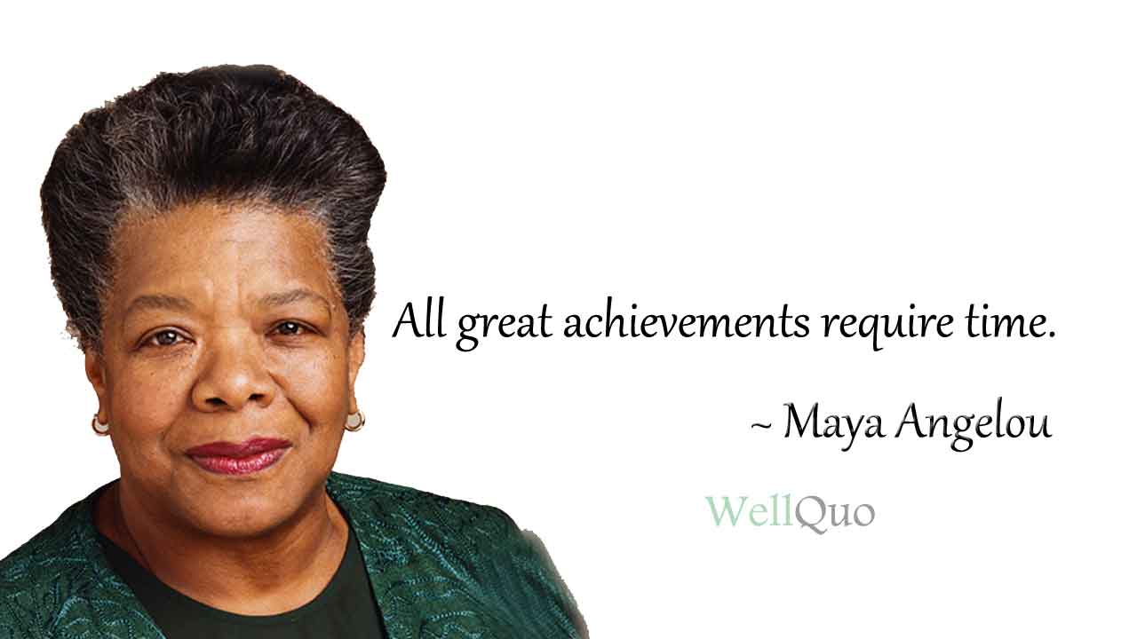 famous quote by maya angelou