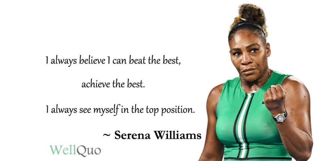 60 Inspirational Serena Williams Quotes - Well Quo