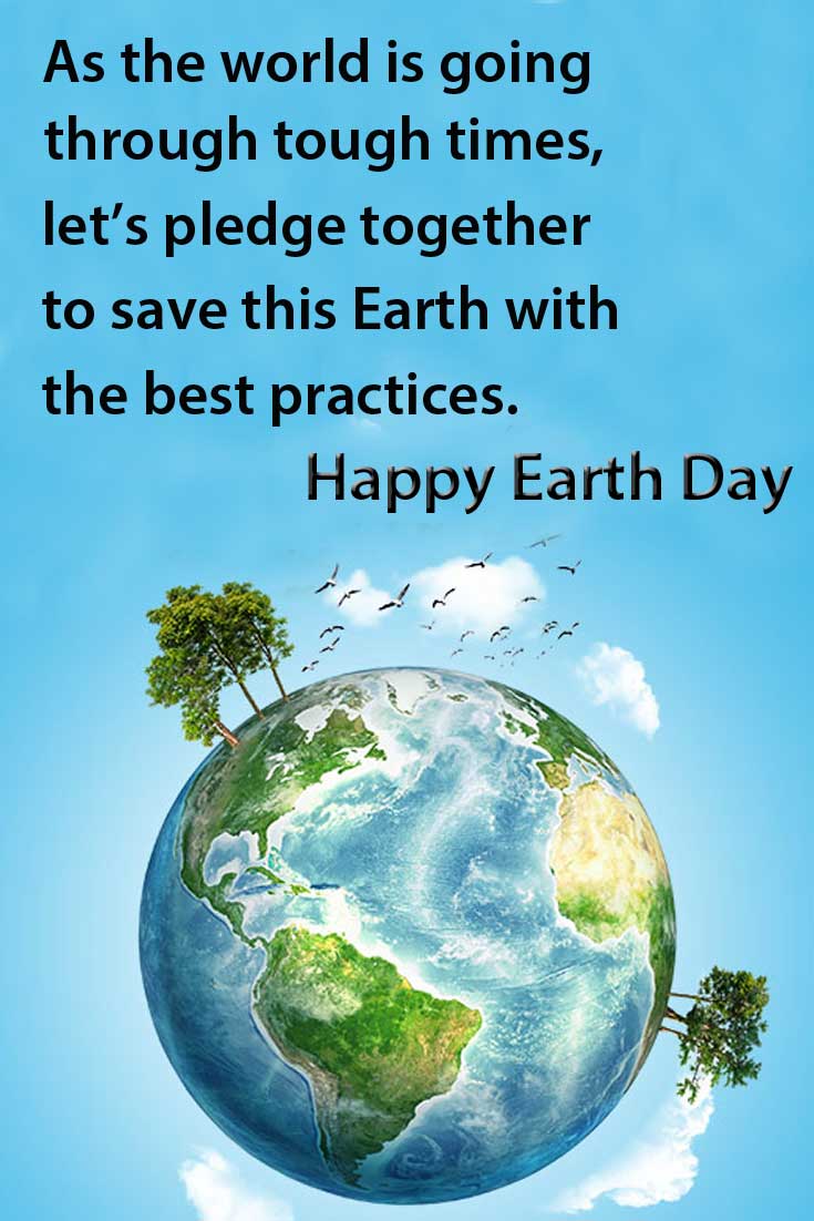 Happy Earth Day Wishes & Quotes - Well Quo