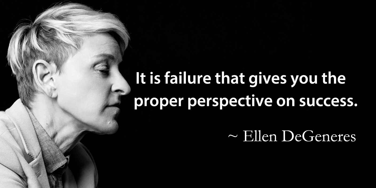 Ellen DeGeneres Quotes on Life and Success - Well Quo