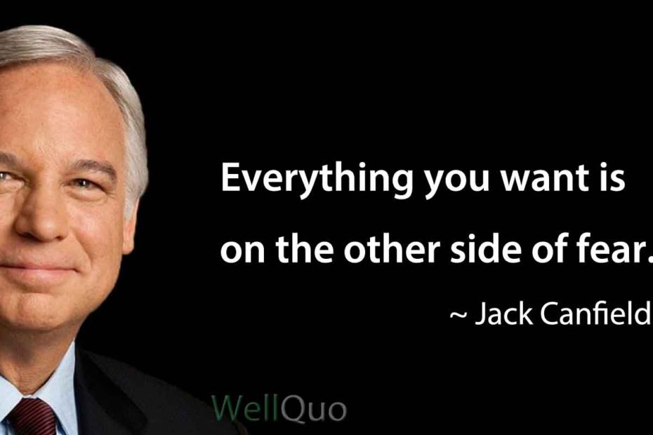 Jack Canfield Quotes on Fear