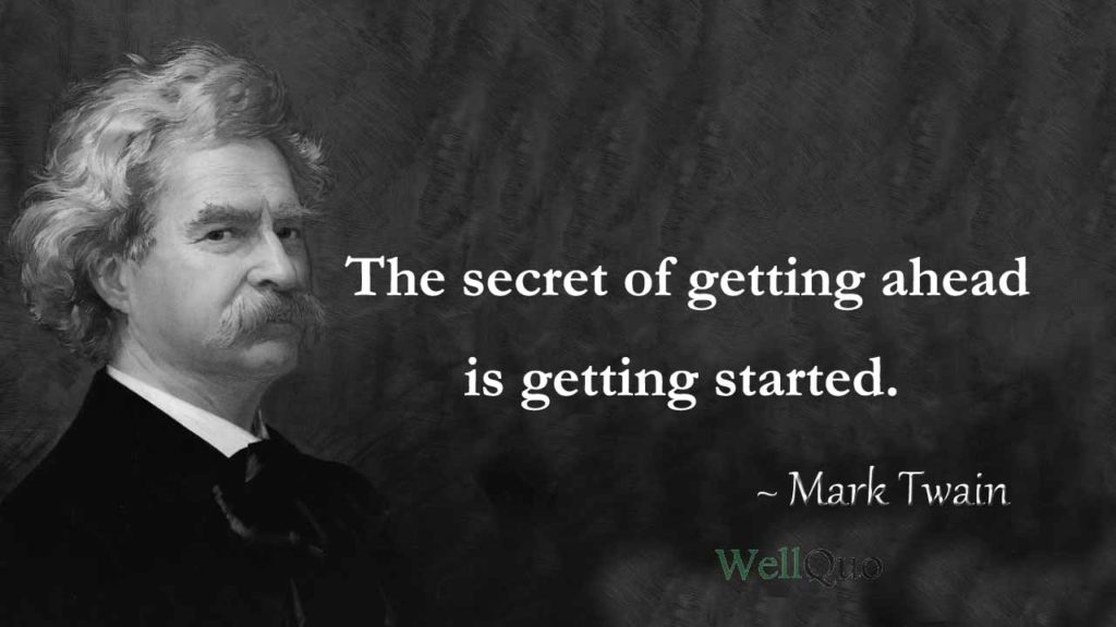 Mark Twain Quotes Inspiration for your life - Well Quo