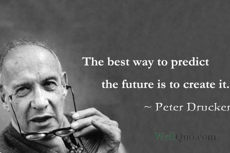 Peter Drucker Quotes