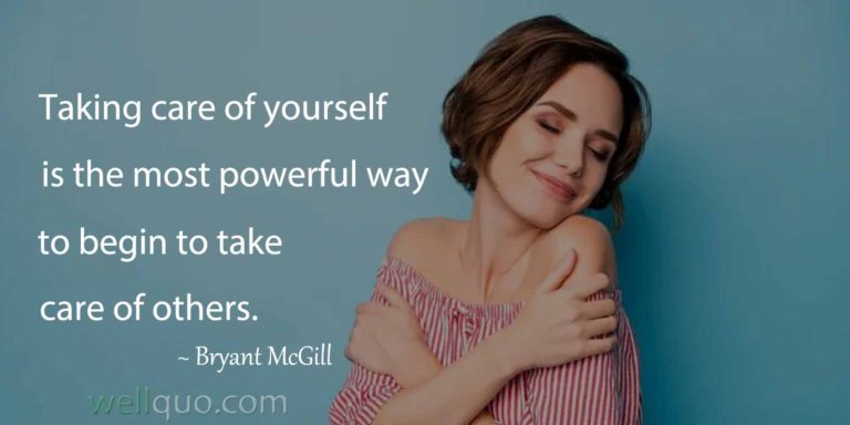 Self Care Quotes to Take Care of Yourself - Well Quo
