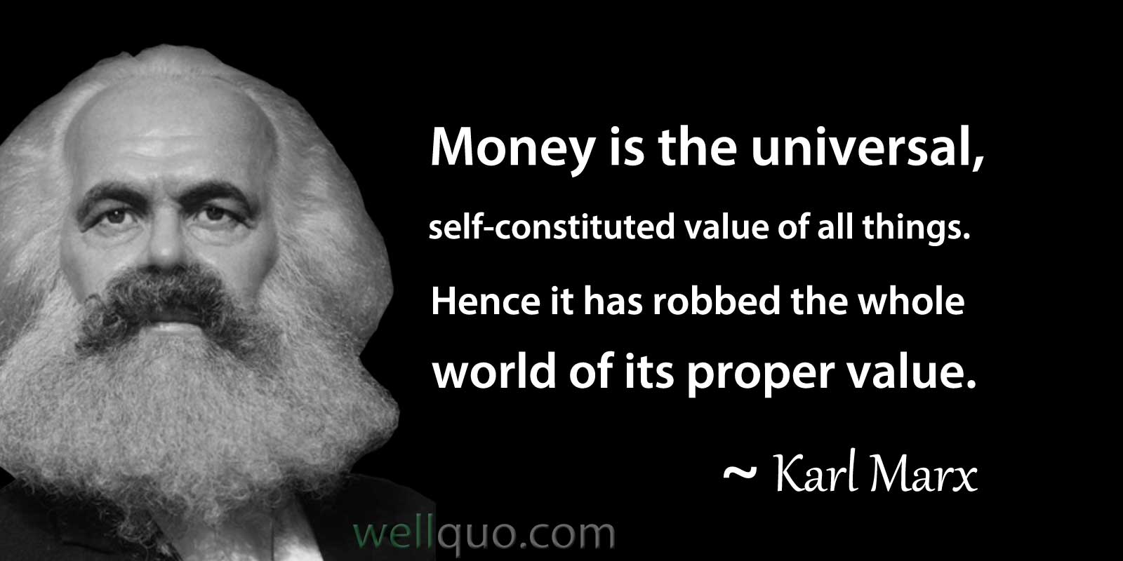 Karl Marx Quotes On Capitalism And Money Well Quo