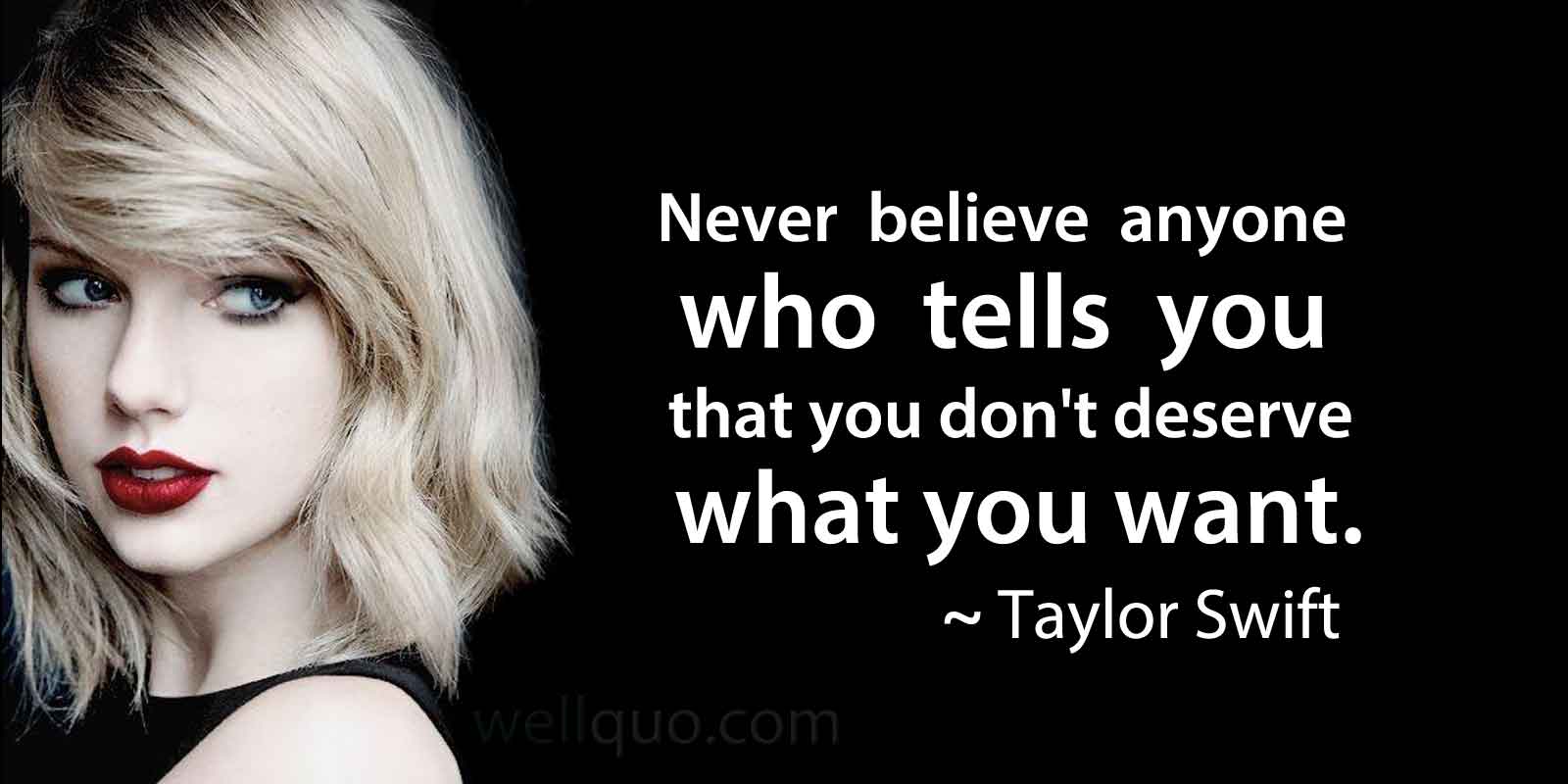 Inspirational Taylor Swift Quotes - Well Quo