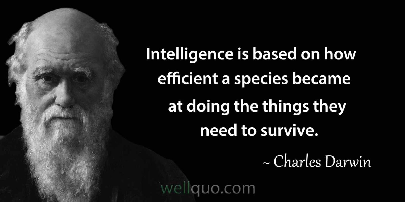 Inspirational Charles Darwin Quotes - Well Quo