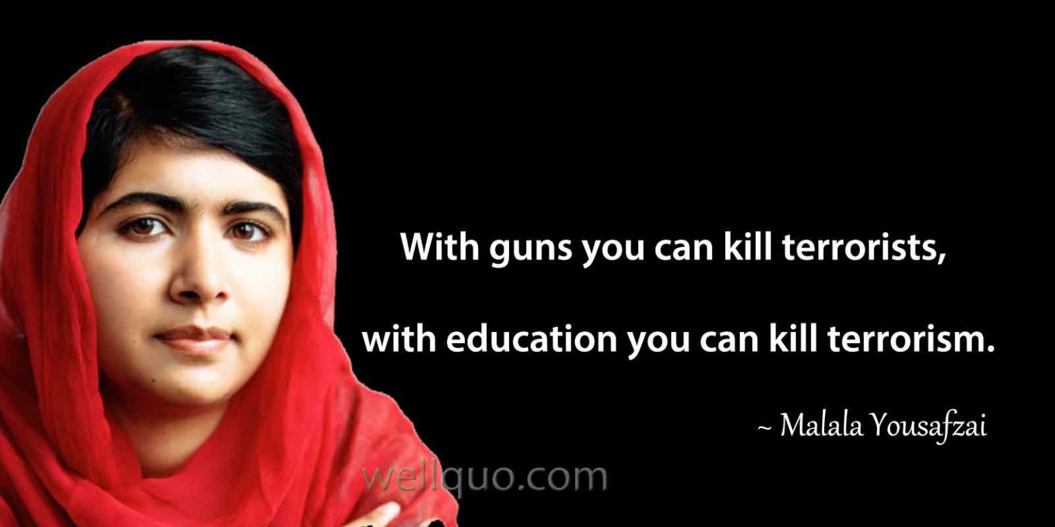 Malala Quotes On Education, Courage and Women's Empowerment - Well Quo