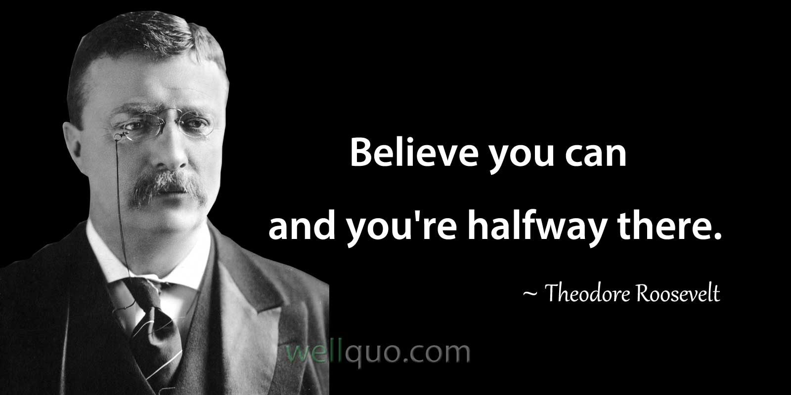 theodore roosevelt famous quotes