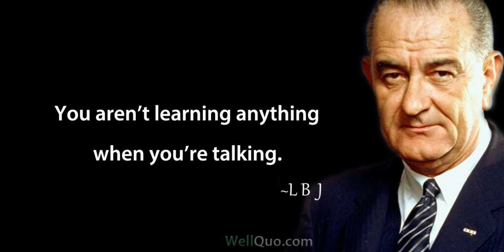 Lyndon B. Johnson Quotes - Well Quo