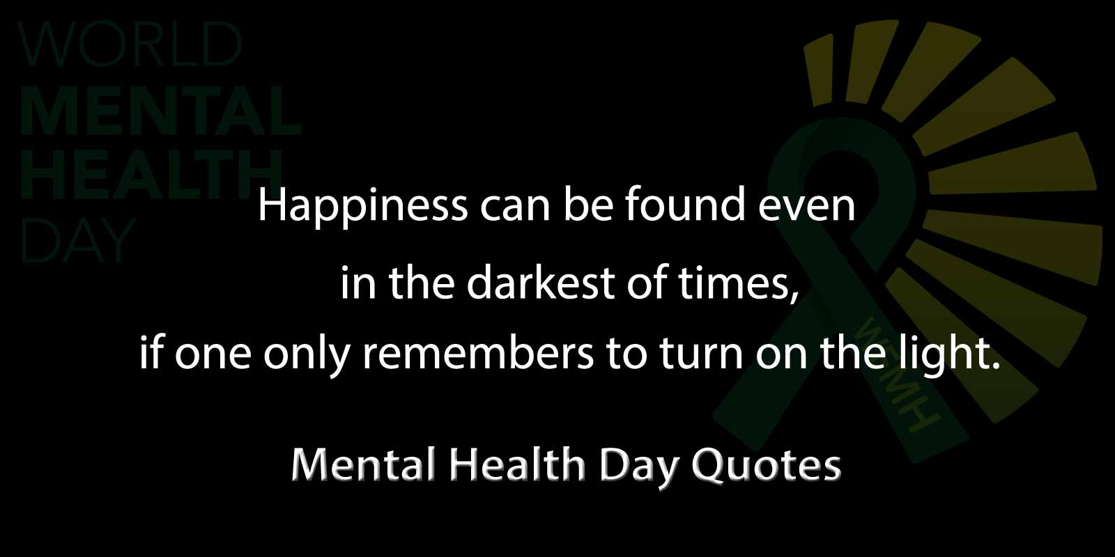 Mental Health Day Quotes Well Quo