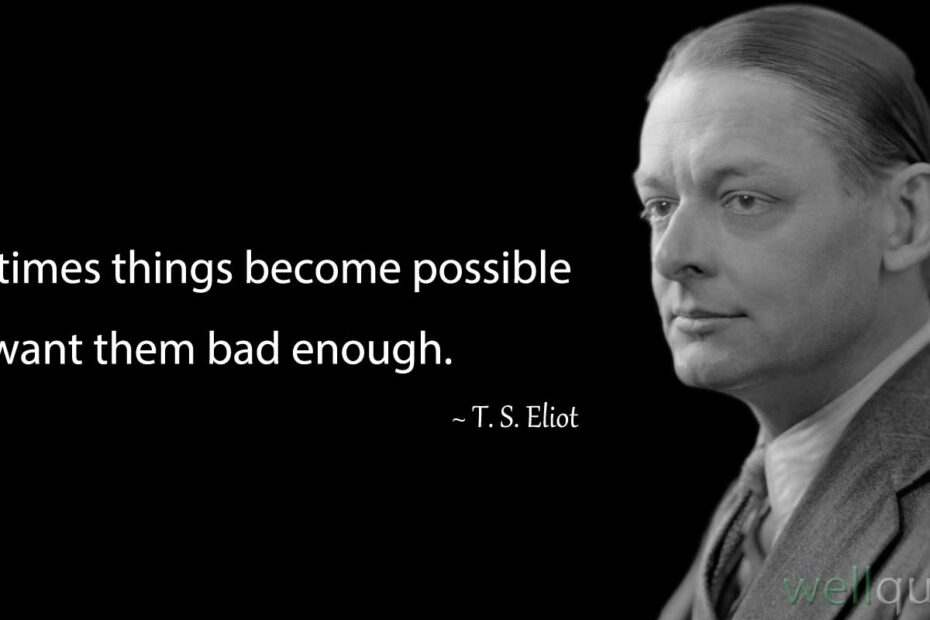 TS Eliot Quotes